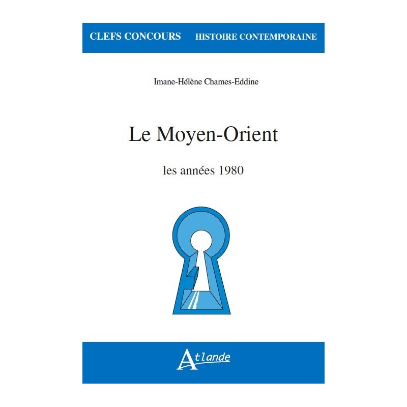 Le Moyen-Orient, les années 1980