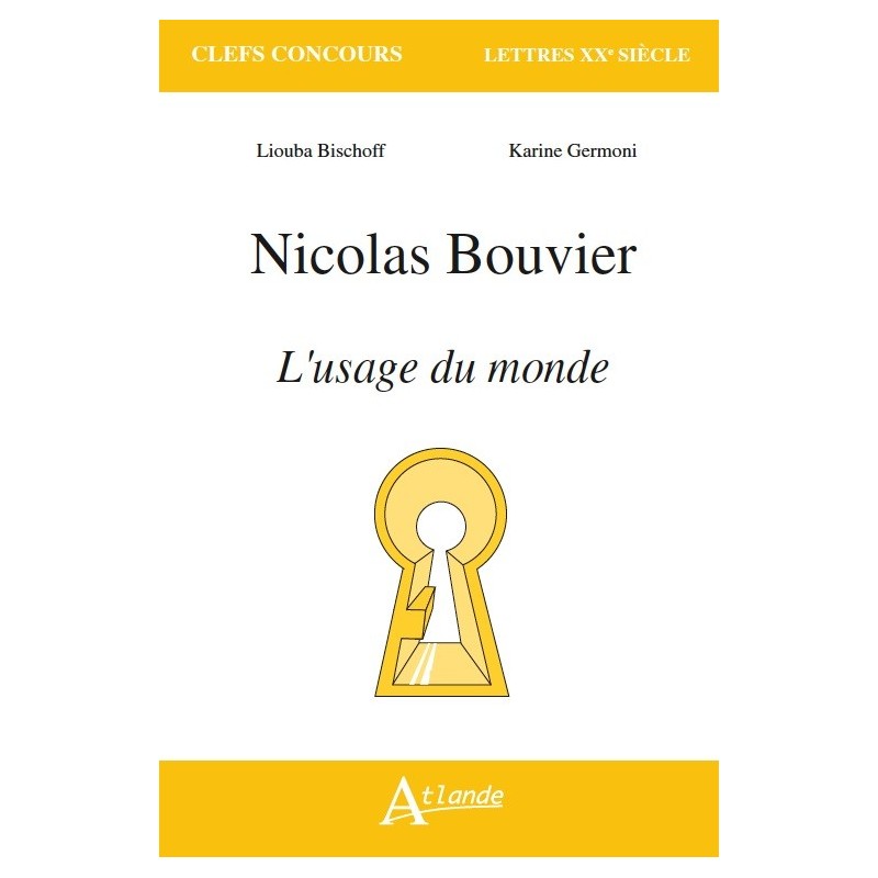 Nicolas Bouvier, L'usage du monde