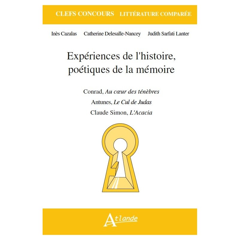 Expérienxes de l'histoire poéiques de la mémoire