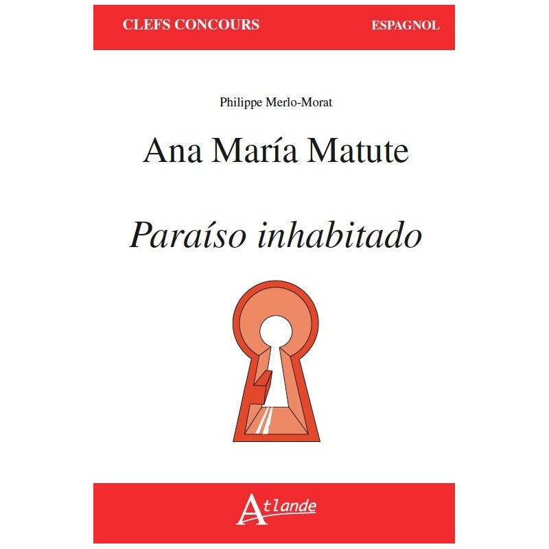 Ana Maria Matute, Paraiso inhabitado