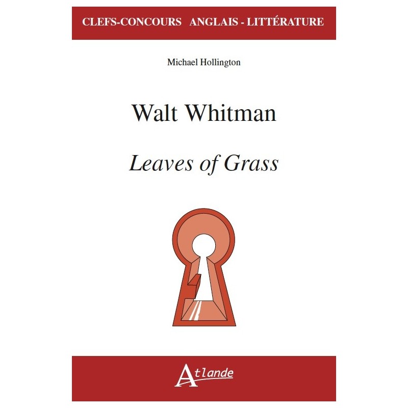 Walt Whitman, Leaves of Grass