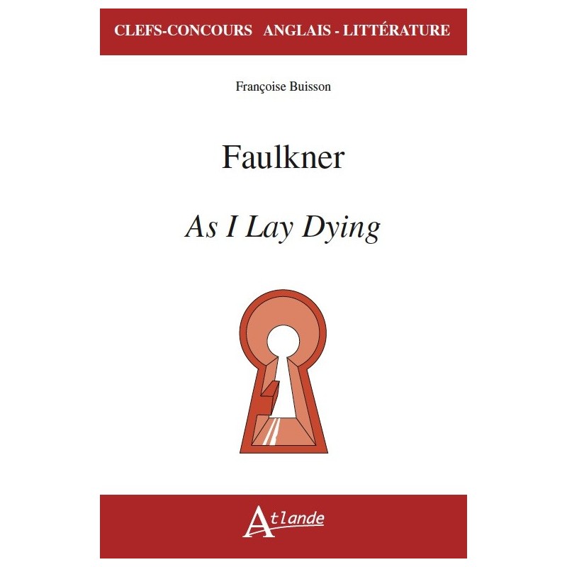 Faulkner, As I Lay Dying