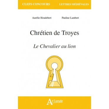 Chrétien de Troyes, Le chevalier au lion