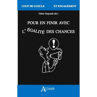 Pour en finir avec l'égalité des chances