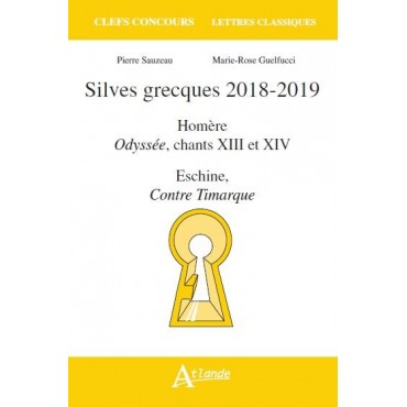 Silves grecques 2018-2019, Odyssée, chants 13 et 14, Eschine, Contre Timarque