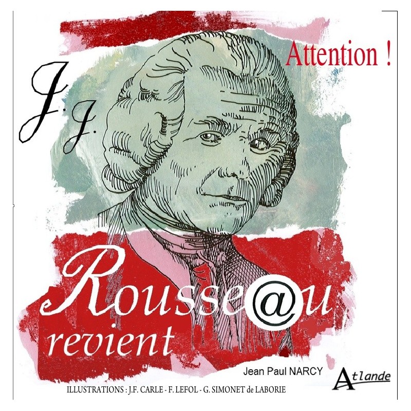 Attention ! Rousseau revient