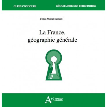 La France, géographie générale