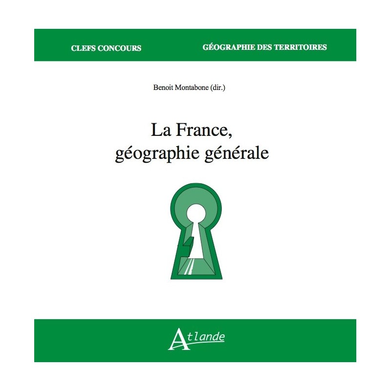 La France, géographie générale